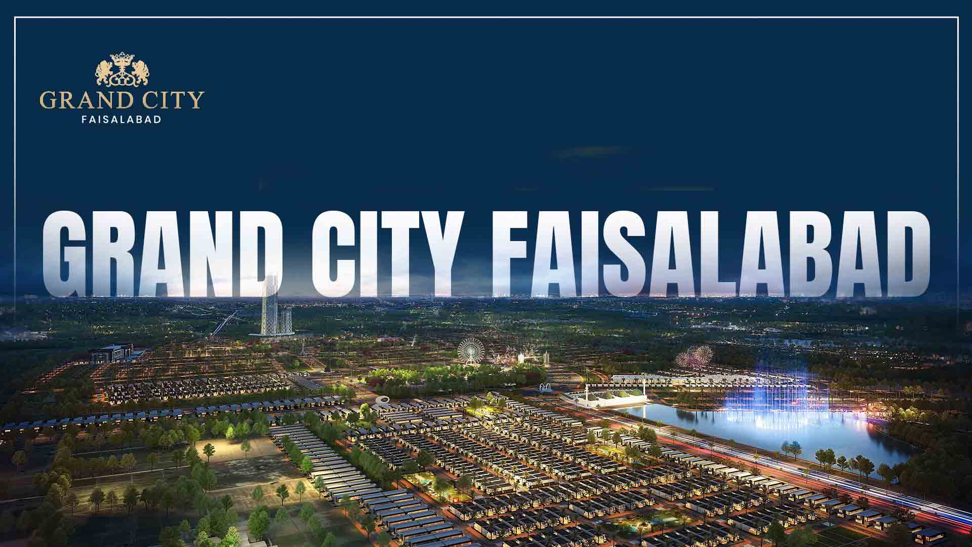 Grand City Faisalabad Payment Plan 2024 Location Map